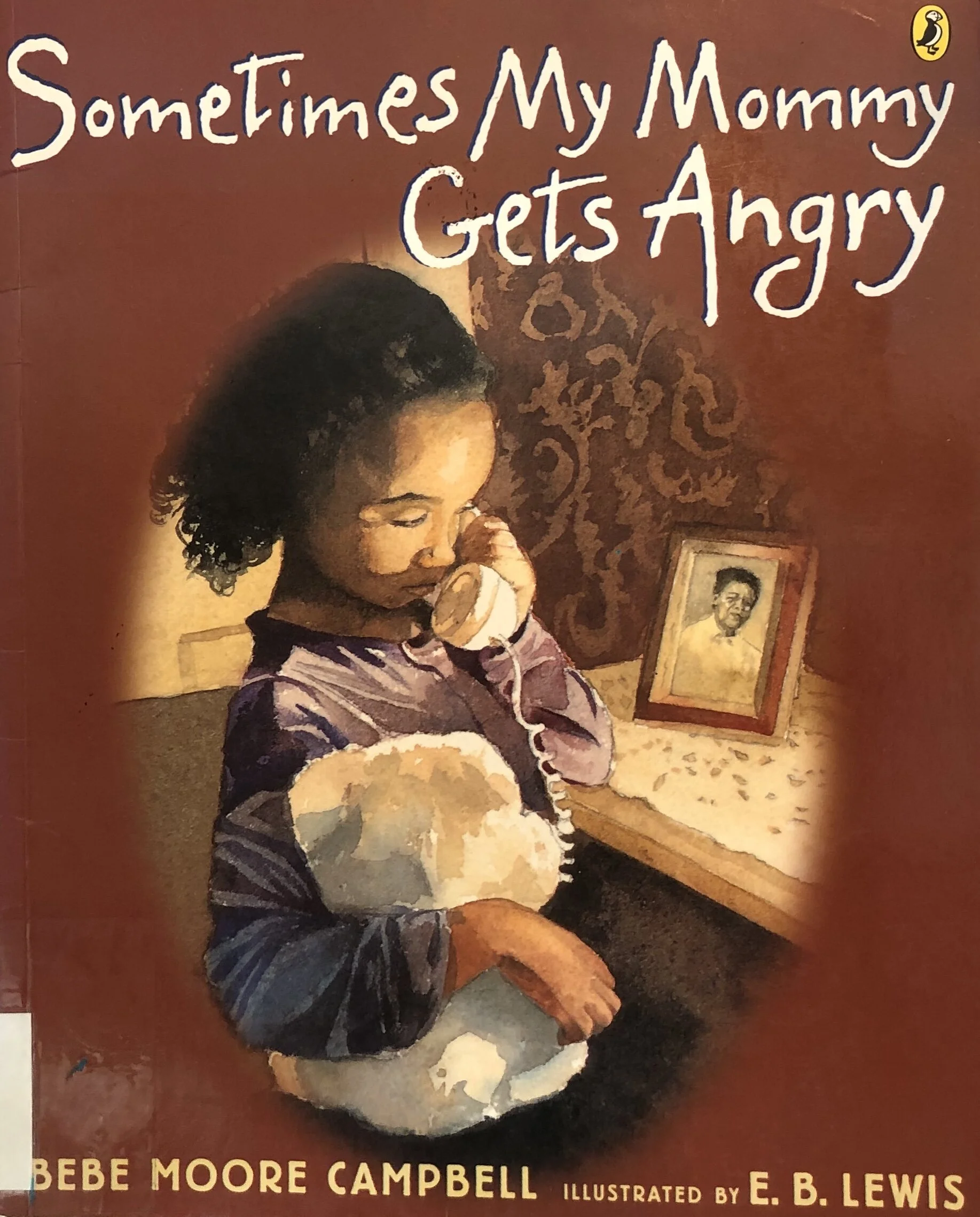 Sometimes My Mommy Gets Angry