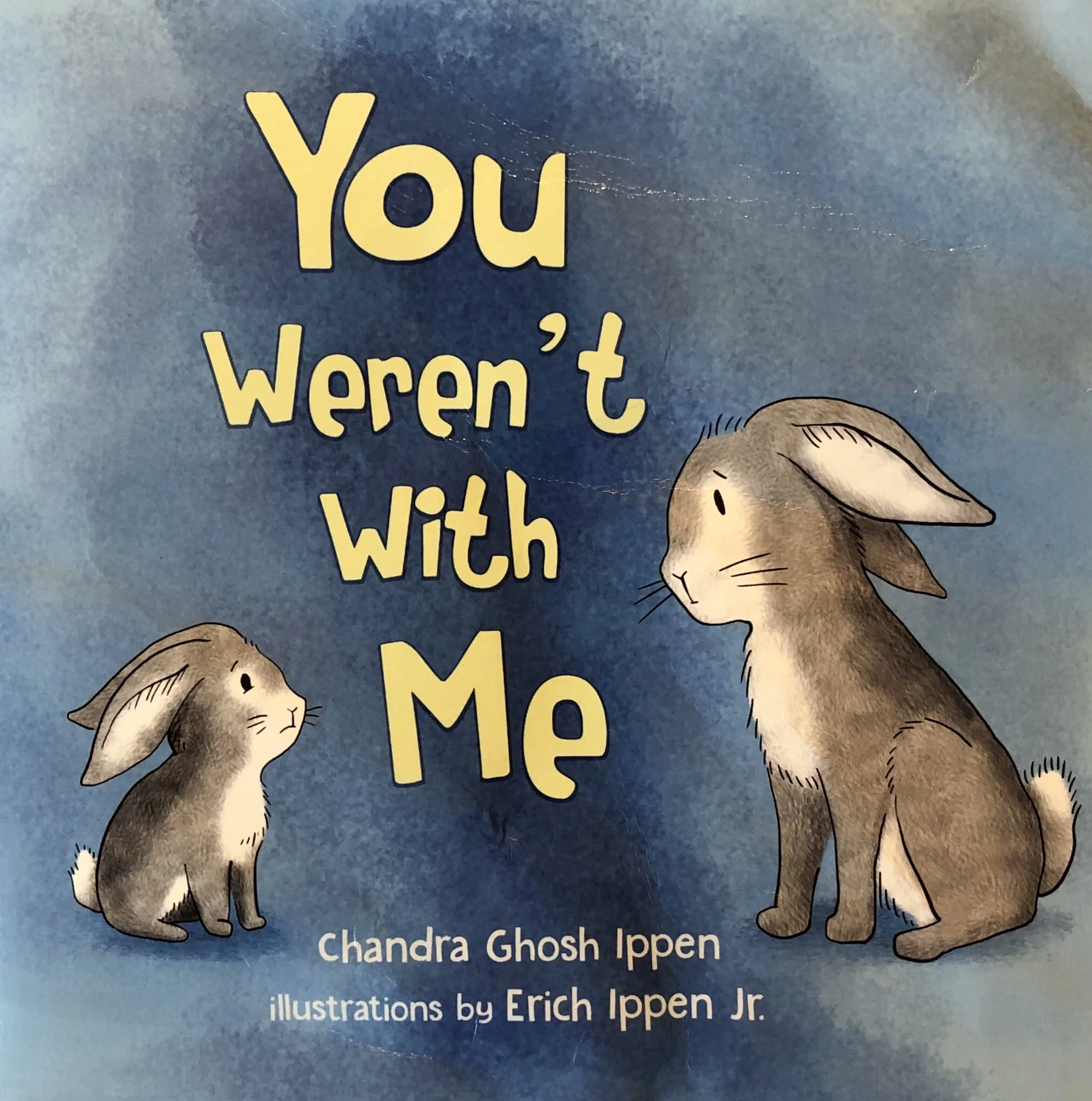 You Weren't With Me