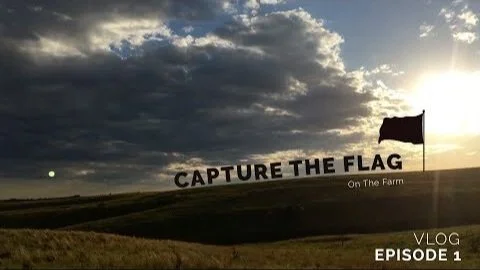 Playing Capture The Flag at a Friend's Family Farm (Copy)