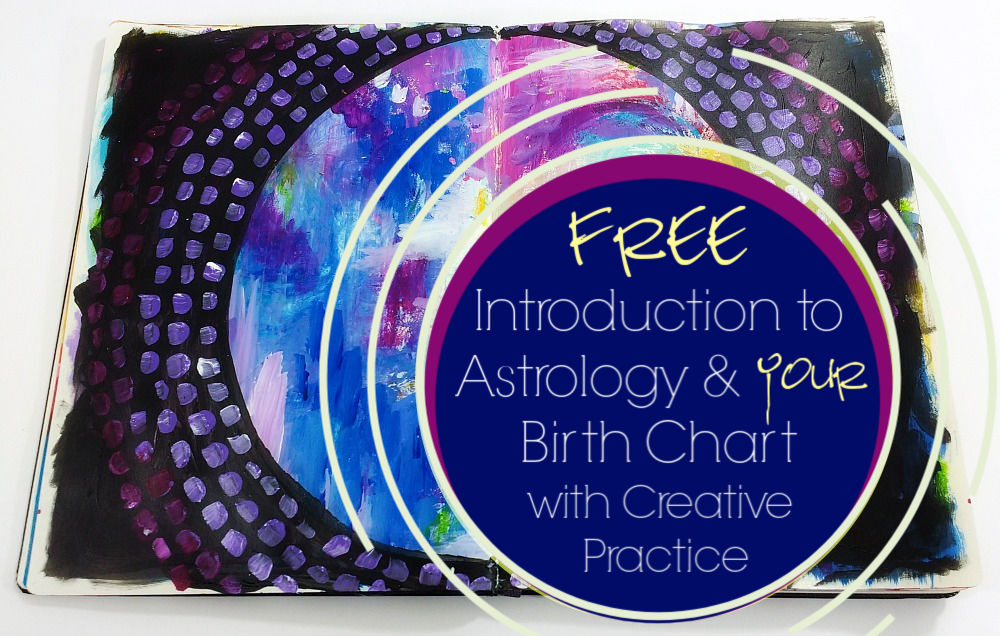 free introduction guide to astrology and your birth chart, with a Creative Practice Invitation from Hali Karla Arts