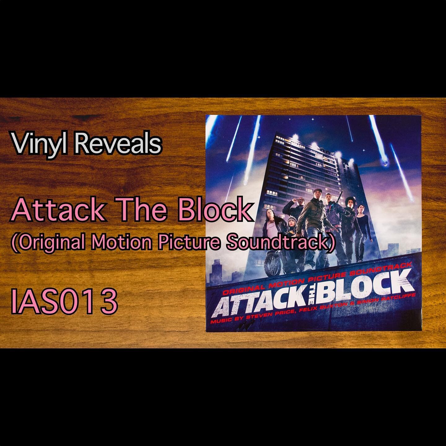 Today we are looking at the Attack The Block (Original Motion Picture Soundtrack). Video is now live on the Vinyl Reveals YouTube channel. Link in profile.

#vinylReveal #vinyl #vinylcollection #vinylrecords #records #vinylReveals #vinylcommunity #mo