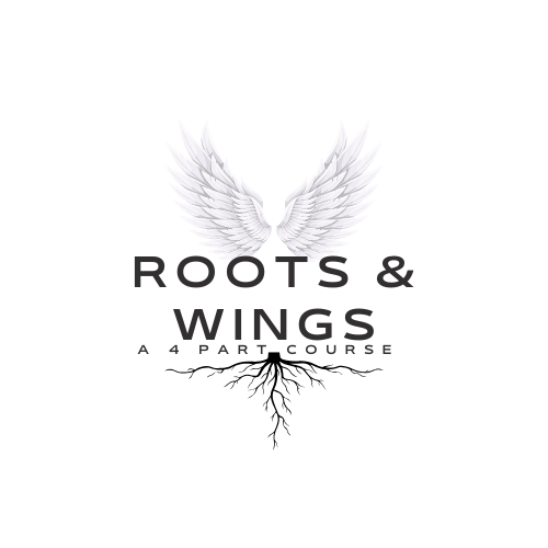 Roots and Wings: Healing the Inner Child, Empowering the Adult