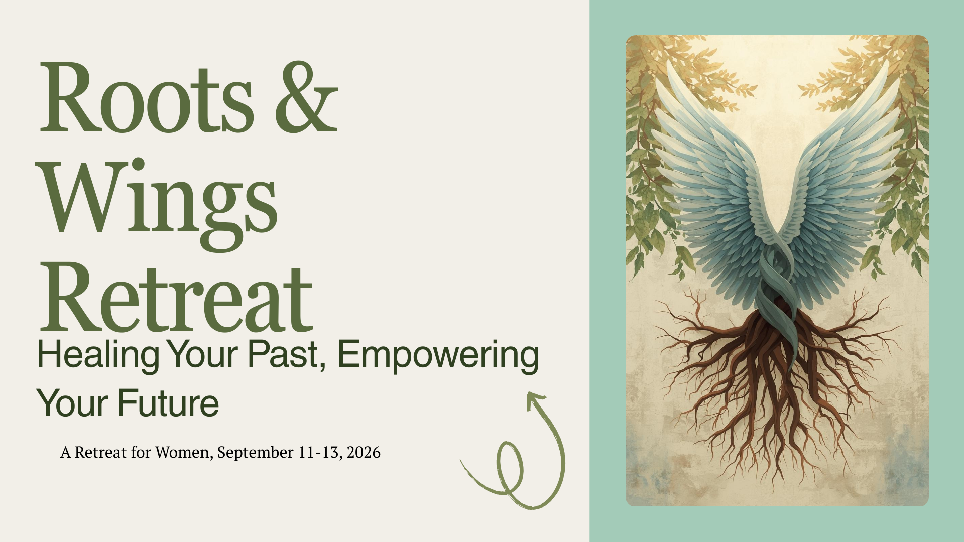 Roots and Wings...a weekend for women to heal and empower their inner child