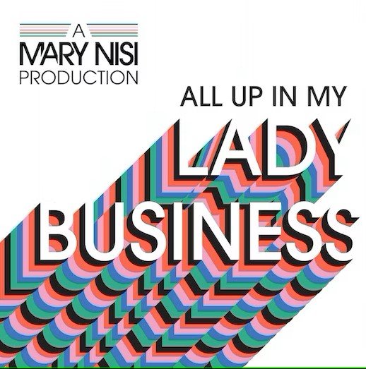 Mary Nisi welcomes Meg to her All Up In My Lady Business Podcast