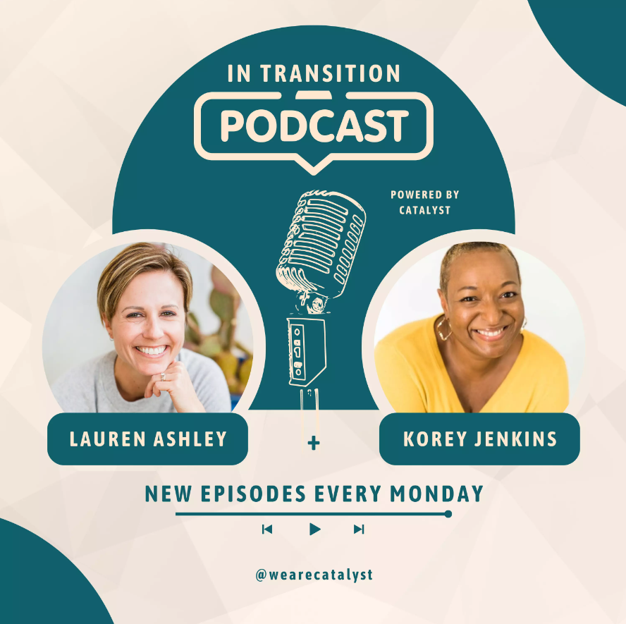 Part 1 | Lauren Ashley &amp; Korey Jenkins welcome Meg to the In Transition Podcast