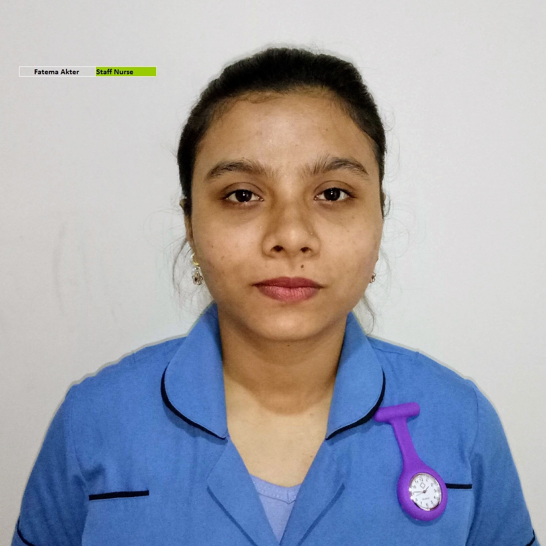 Fatema Aktar - Staff Nurse