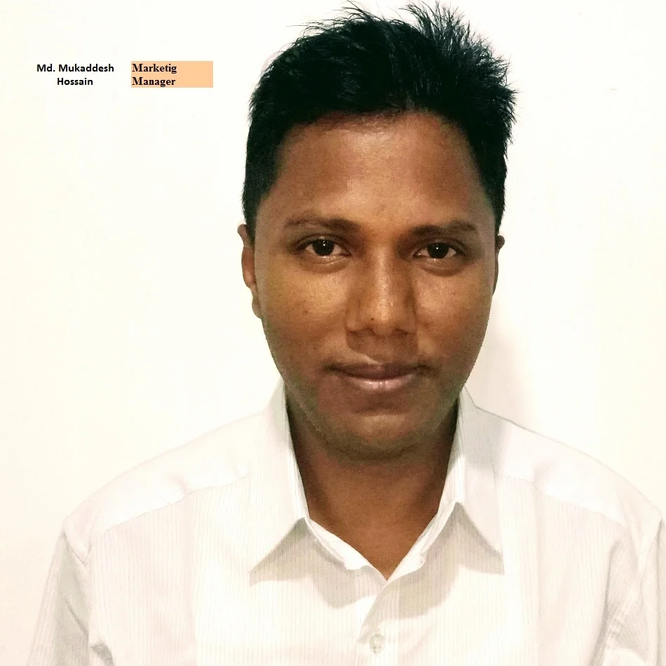 Mukaddesh Hossain - Marketing Manager