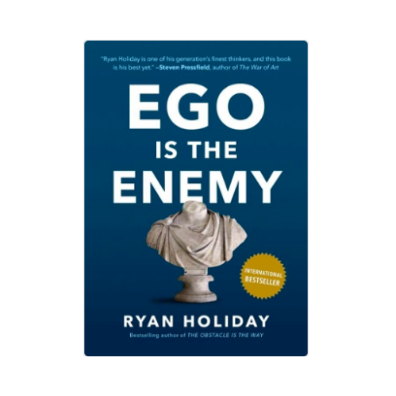 6 Life Quotes To Remember from Ego is the Enemy
