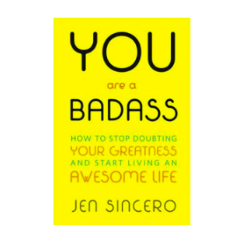 5 Life Lessons from the book: You are a Badass