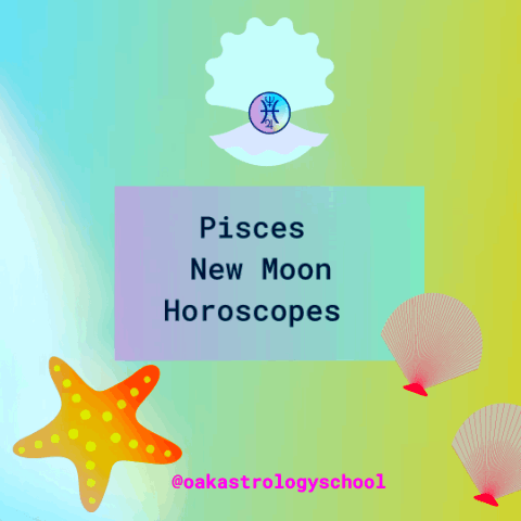 PISCES NEW MOON HOROSCOPES 