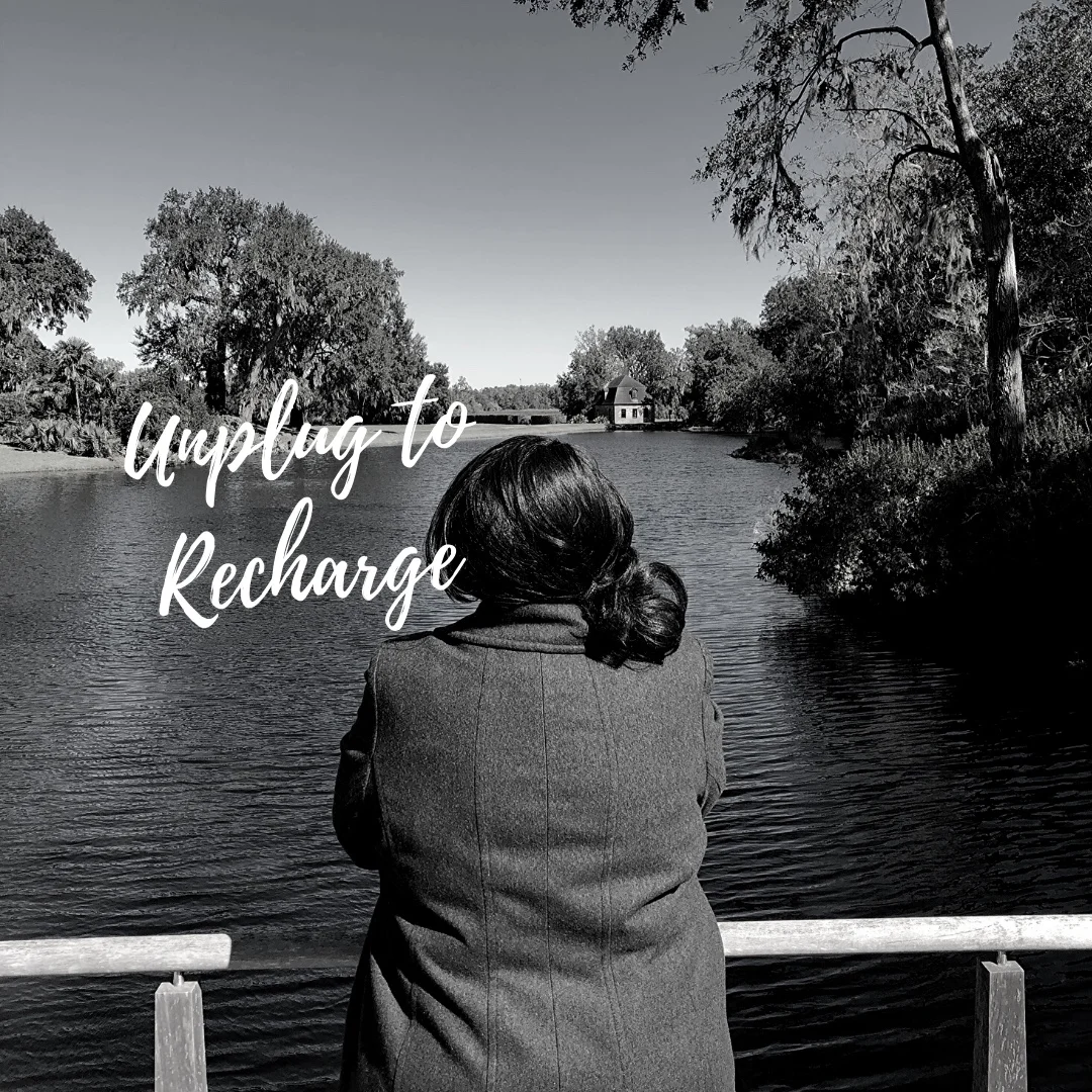 Unplug to Recharge