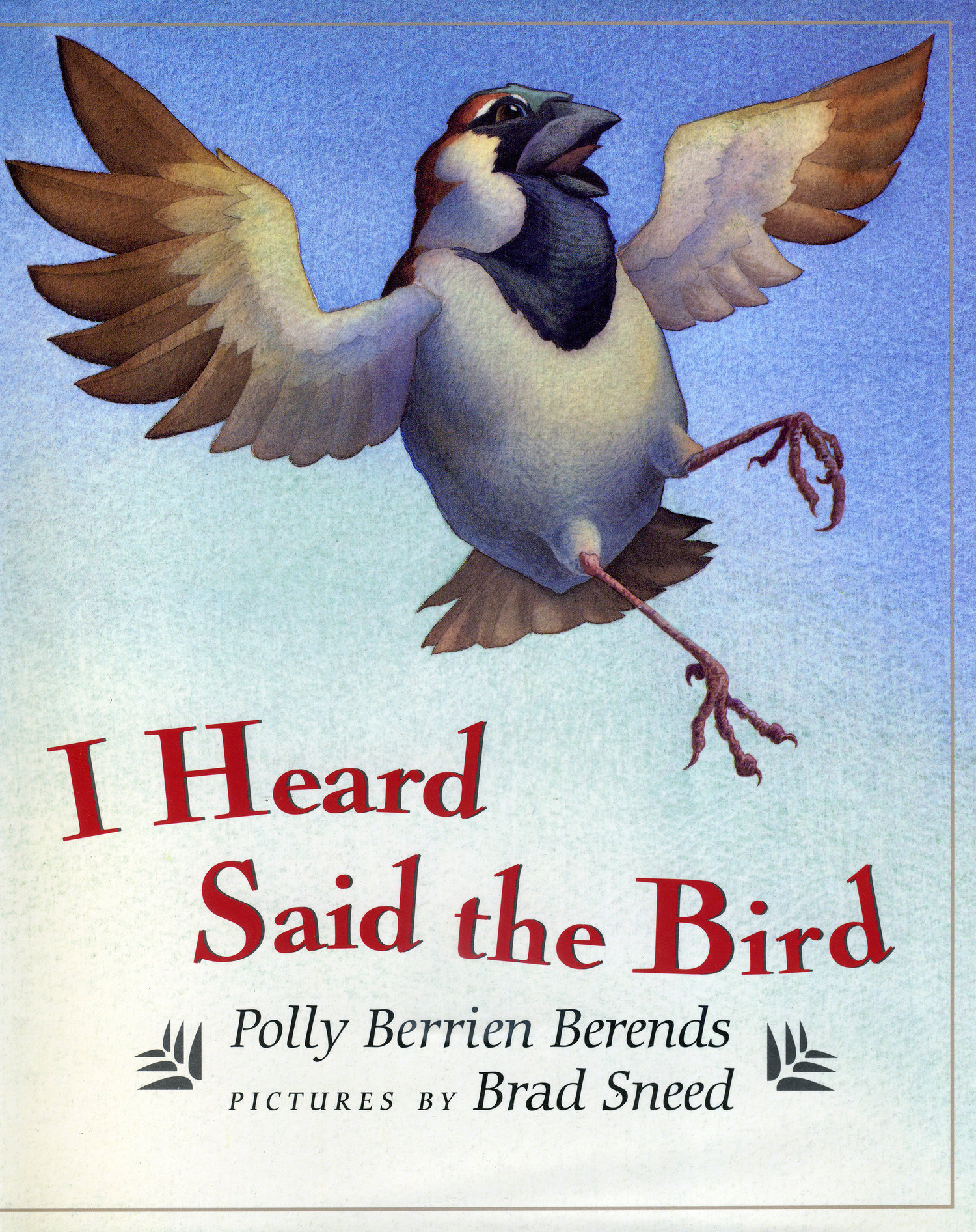 I heard he say. Agatha и Polly Birds. Do you heard about the Birds.