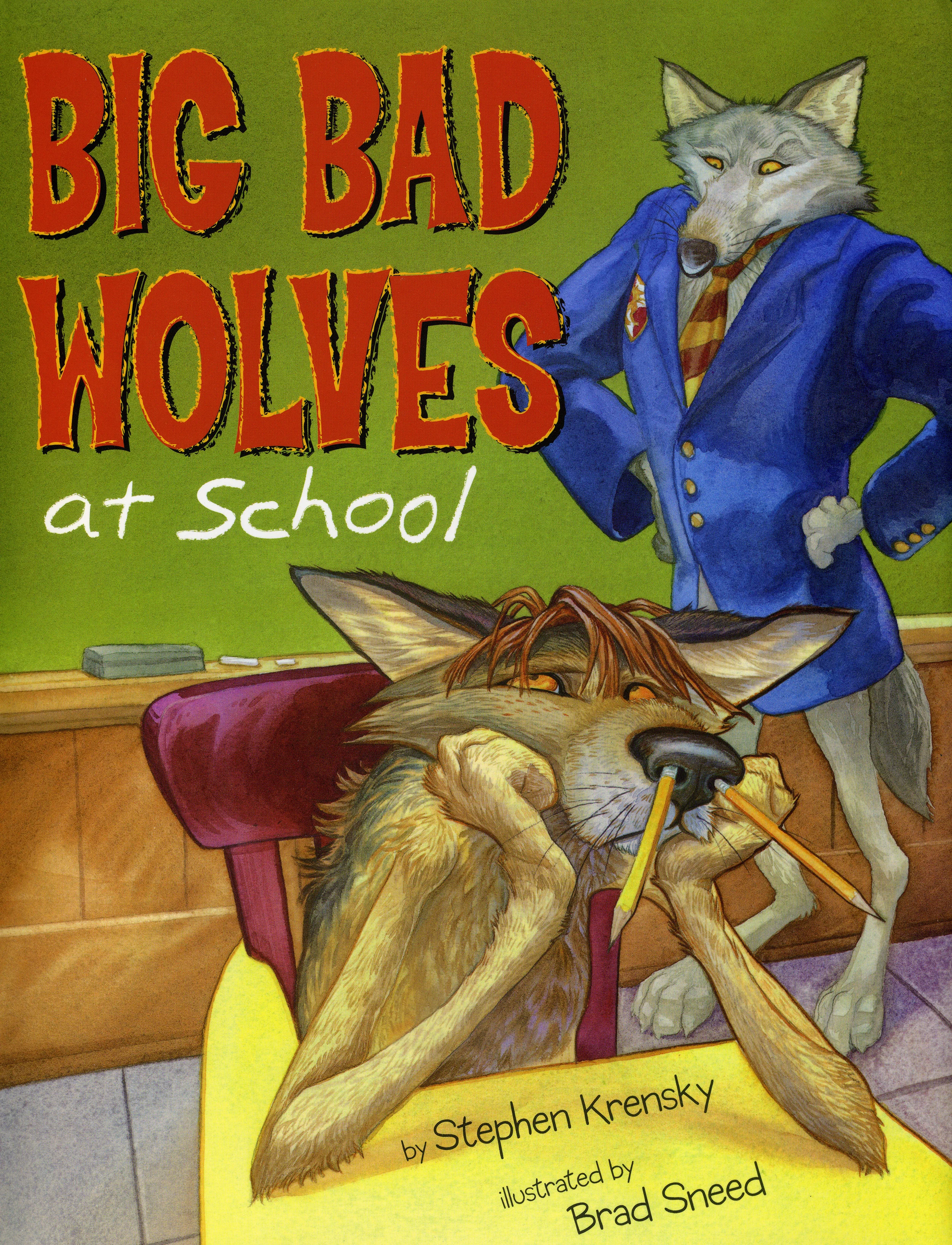 More information about BIG BAD WOLVES AT SCHOOL.