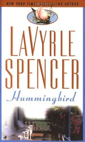 Hummingbird by LaVyrle Spencer (Triage a Trois Re!mance)