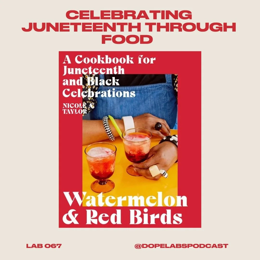 Celebrating Juneteenth through Food - Lab 067