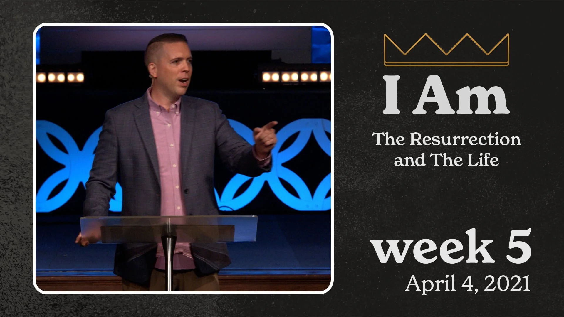 The Resurrection & The Life