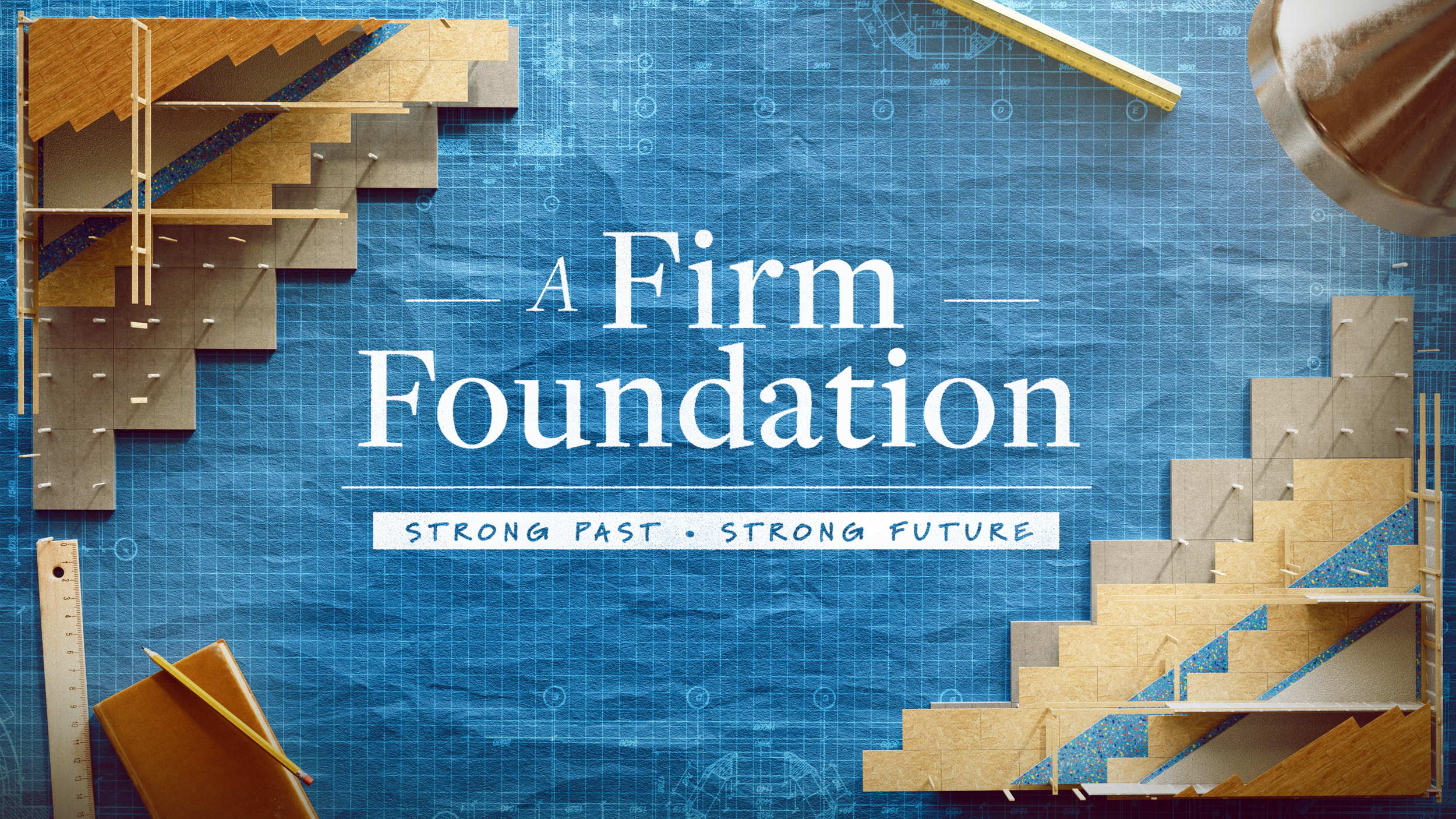 Series  A Firm Foundation — Redeemer Church