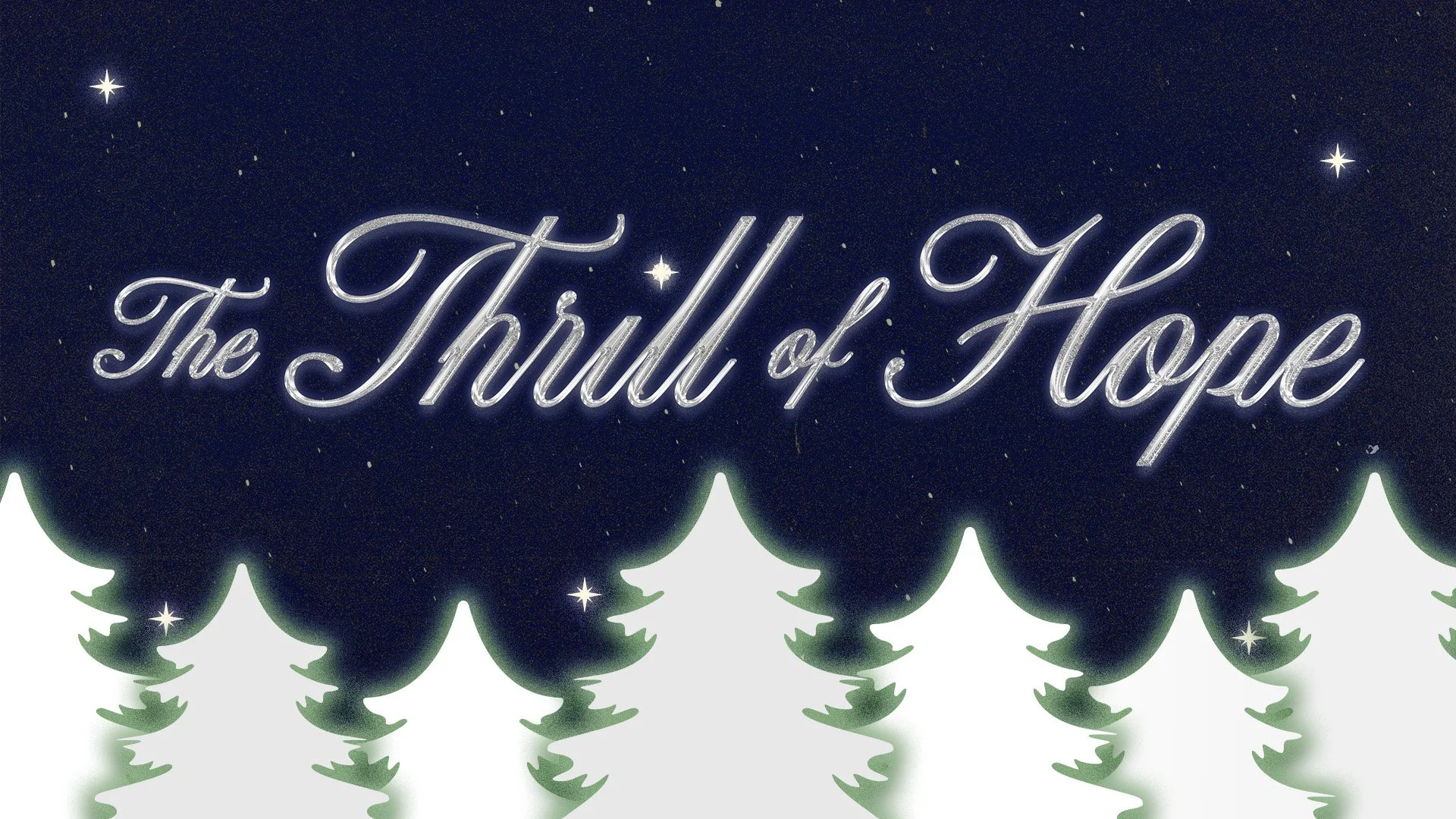 The Thrill of Hope | Week 1 | Pastor Dave Brown