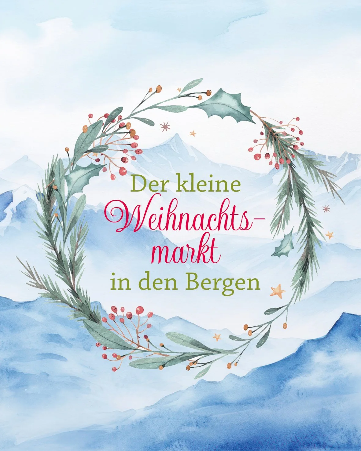 Buchvorstellung: Der kleine Weihnachtsmarkt in den Bergen