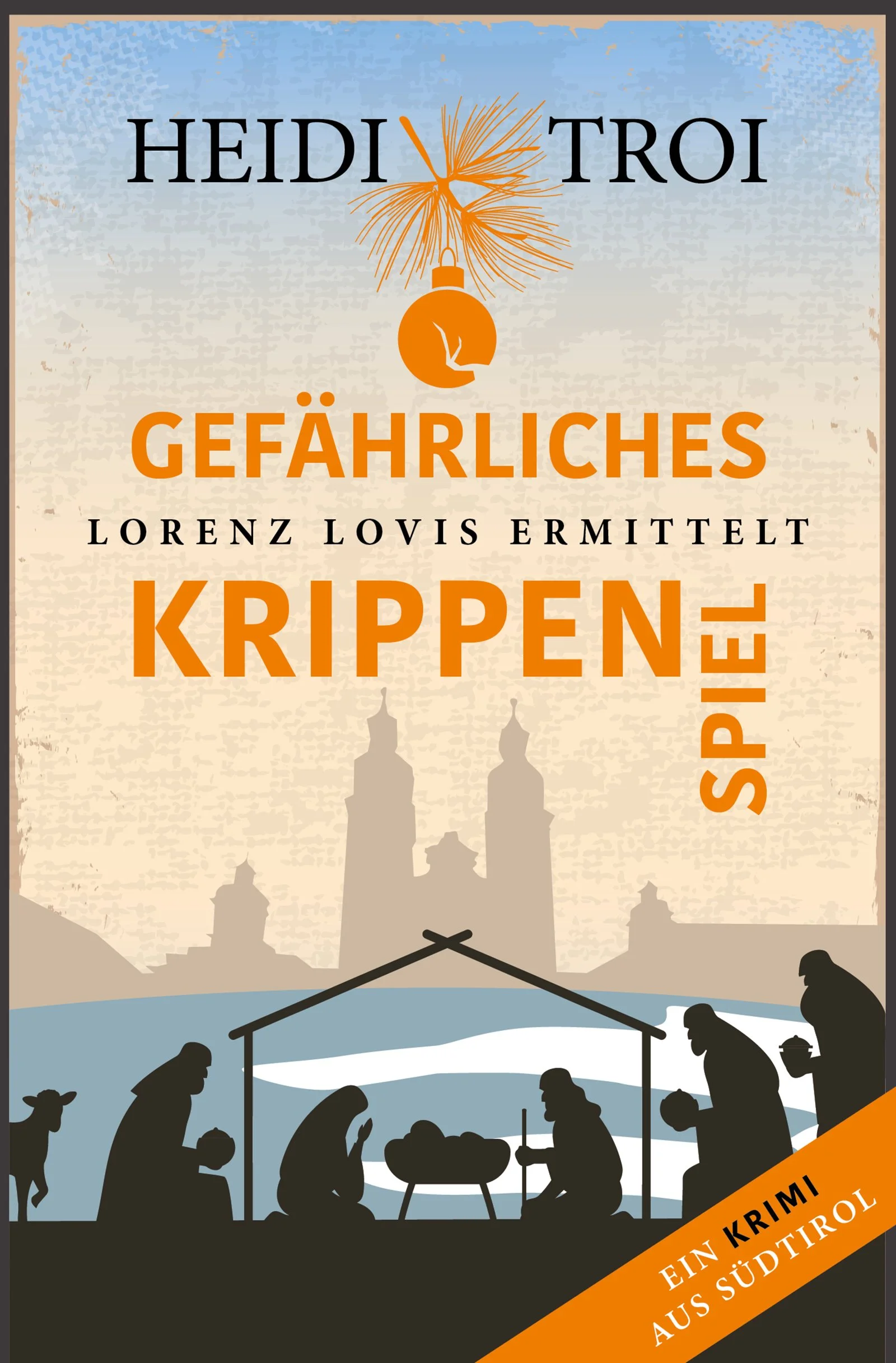 Gefährliches Krippenspiel. Lorenz Lovis ermittelt 
