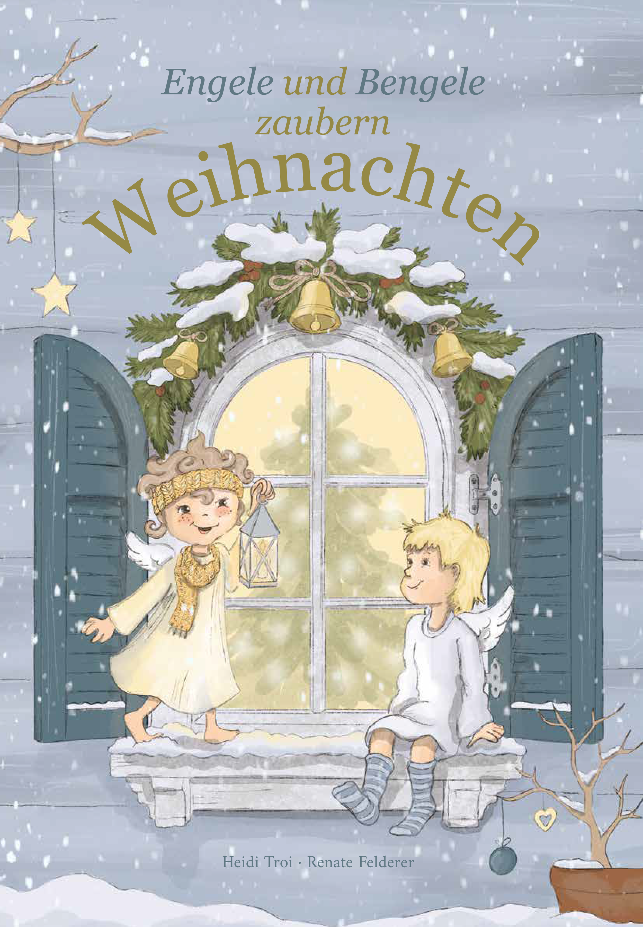 Engele und Bengele zaubern Weihnachten