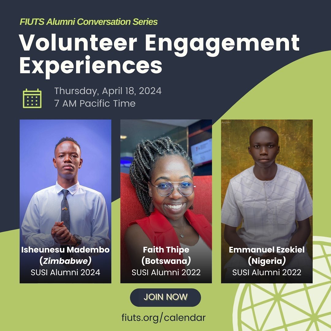 This week, the 𝐅𝐈𝐔𝐓𝐒 𝐀𝐥𝐮𝐦𝐧𝐢 𝐂𝐨𝐧𝐯𝐞𝐫𝐬𝐚𝐭𝐢𝐨𝐧 𝐒𝐞𝐫𝐢𝐞𝐬 will feature three former SUSI participants discussing Volunteer Engagement Experiences. The panelists will share insights from their dual roles as both participants and org