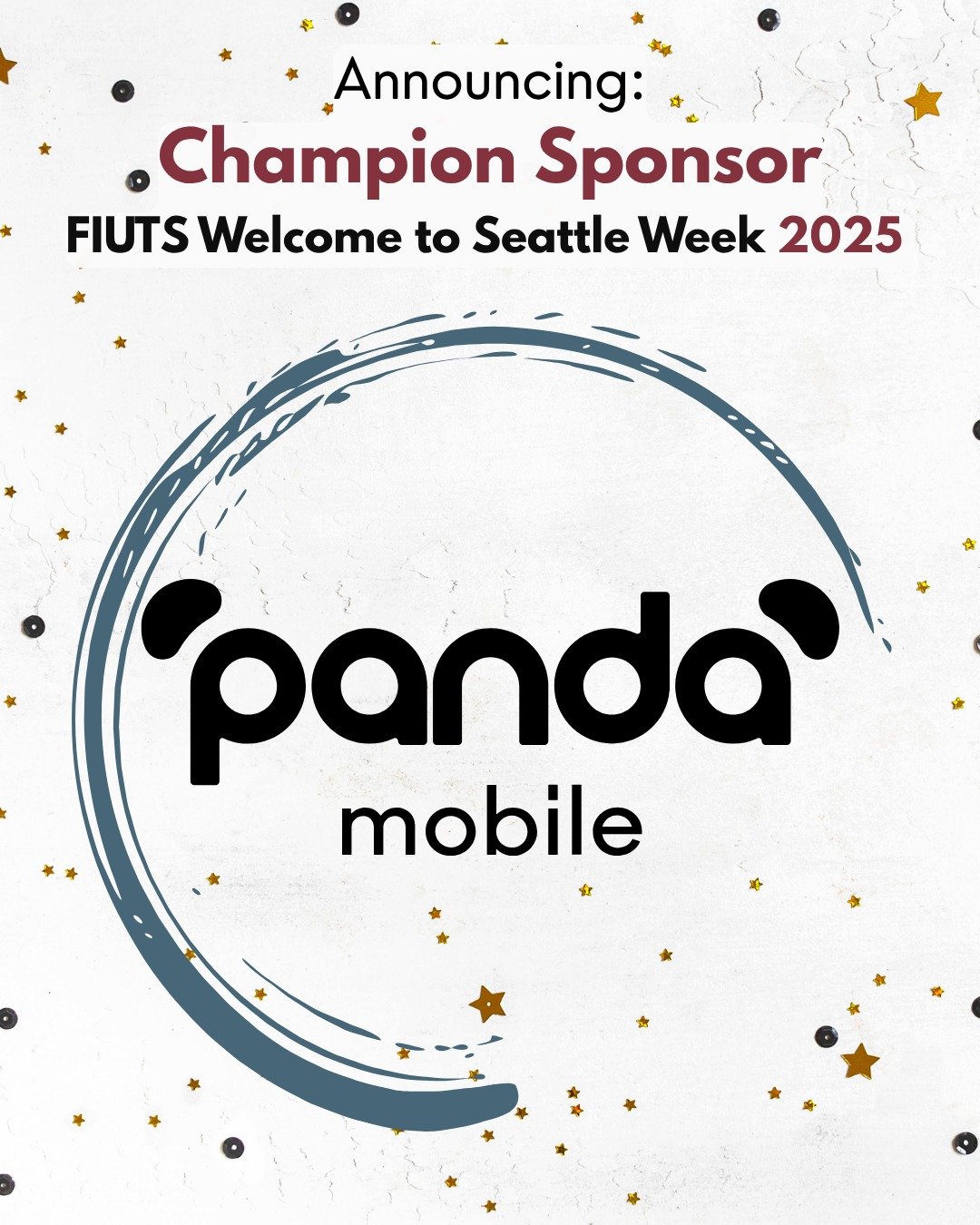 FIUTS is excited to announce that Panda Mobile will be a Champion Sponsor during the Welcome to Seattle Week!

New to the U.S.? Panda Mobile offers student-friendly plans with 50% off 2 months (code: FIUTS50) and unlimited calls/texts to 229 countrie