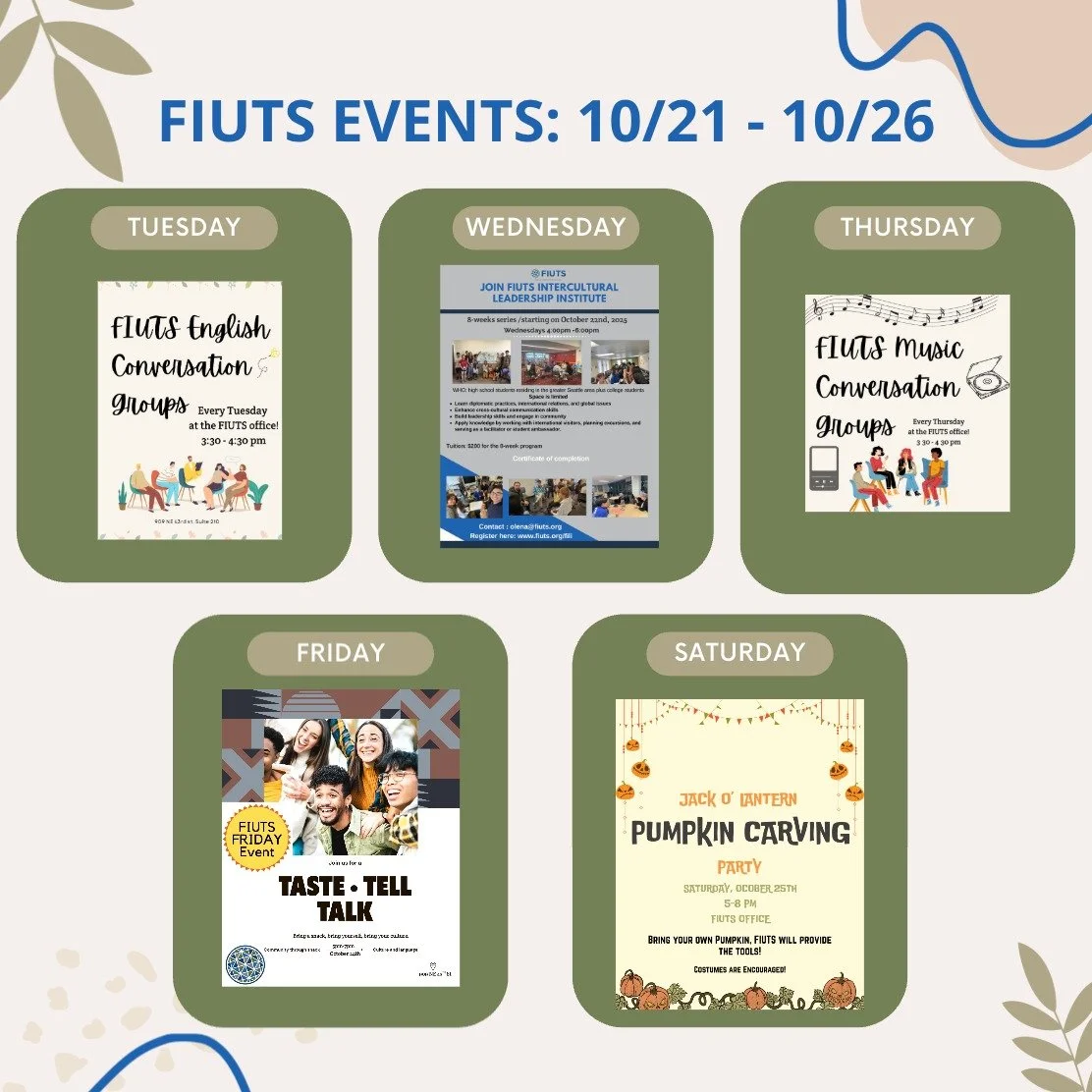 FIUTS Events (10/21 - 10/26)

Fill up your calendar with FIUTS events! Come carve a pumpkin on Saturday with us to get into the fall spirit, or build community connections at our Snack Tasting event on Friday! We hope to see you there!
🍁🎃🍿
#FIUTSe