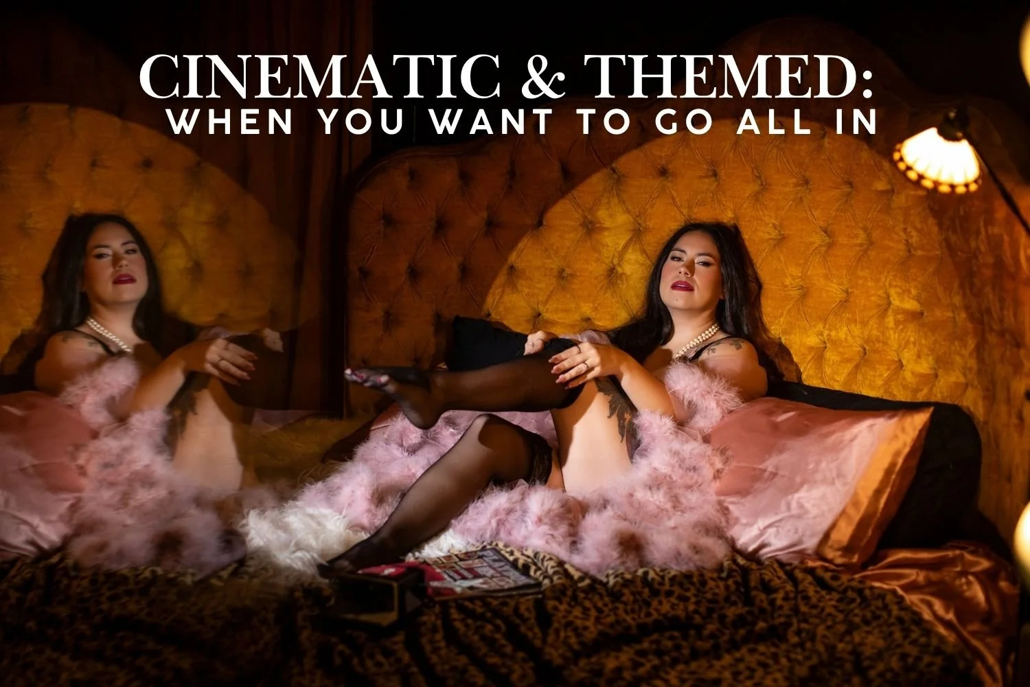 Cinematic boudoir scene showing two women in pink feathered outfits on a golden bed, beneath the heading Cinematic & Themed.