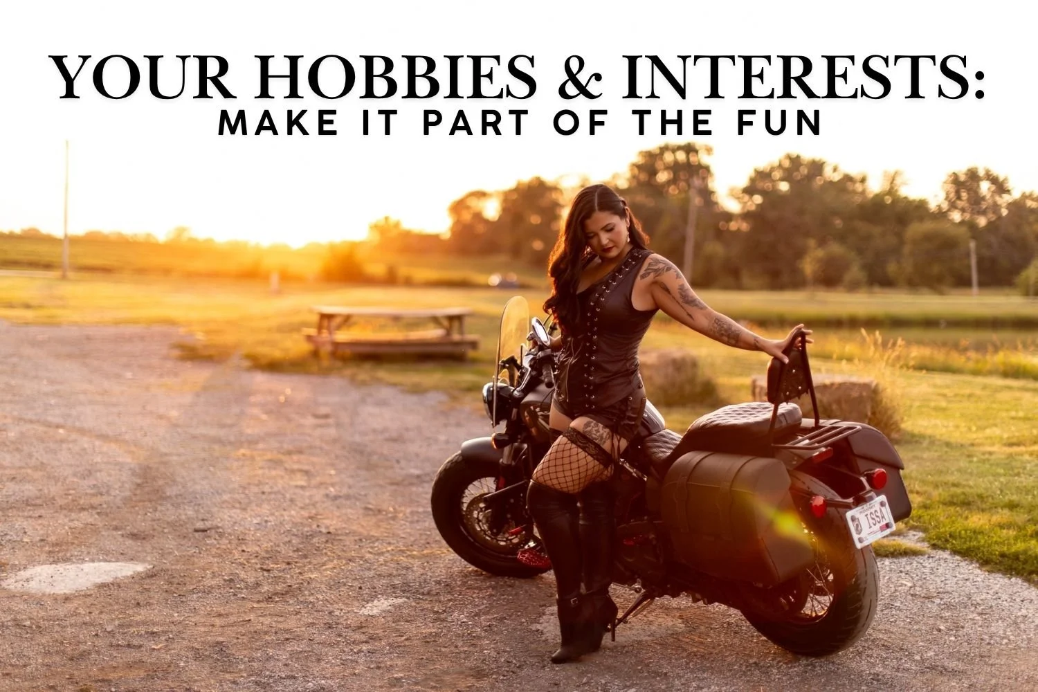 Woman in edgy attire posing beside a motorcycle at sunset, beneath the heading Your Hobbies & Interests.