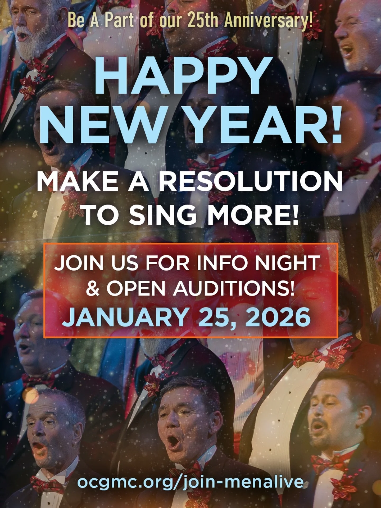 Make a Resolution to be a part of our 25th Anniversary Season by auditioning to SING WITH US in 2026!

Join us for our next INFO NIGHT + OPEN AUDITIONS on Sunday, January 25, 2026!

For details or to sign up, visit us at 🌐 ocgmc.org/join-menalive

B
