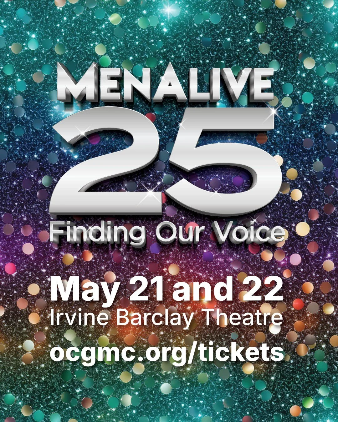 25 years of music, joy, and a little extra sparkle. ✨ 

MenAlive25: Finding Our Voice is almost here. Join us May 21 and 22 at the Irvine Barclay Theatre and help us celebrate in style. 🎉 It's going to be a night you won't forget!

🎟️ ocgmc.org/tic