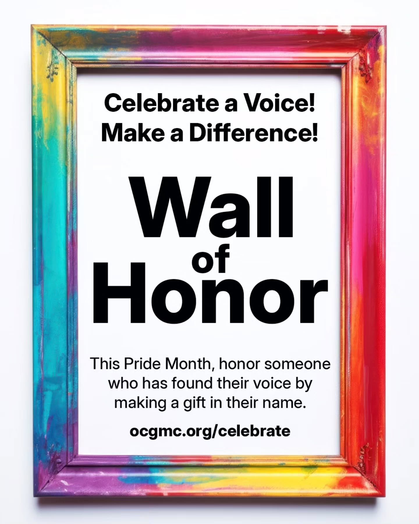 Celebrate a Voice. Make a Difference.

This Pride Month, honor someone who has found their voice by making a gift in their name.

Your donation supports that mission. This Pride Month, it does something more: it puts a name on the Wall of Honor and s
