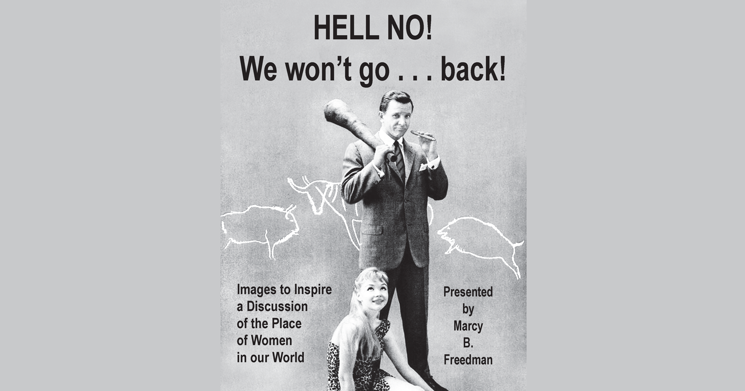HELL NO! We won't go...back!