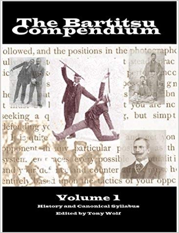 Bartitsu Compendium, volume 1: History and Canonical Syllabus