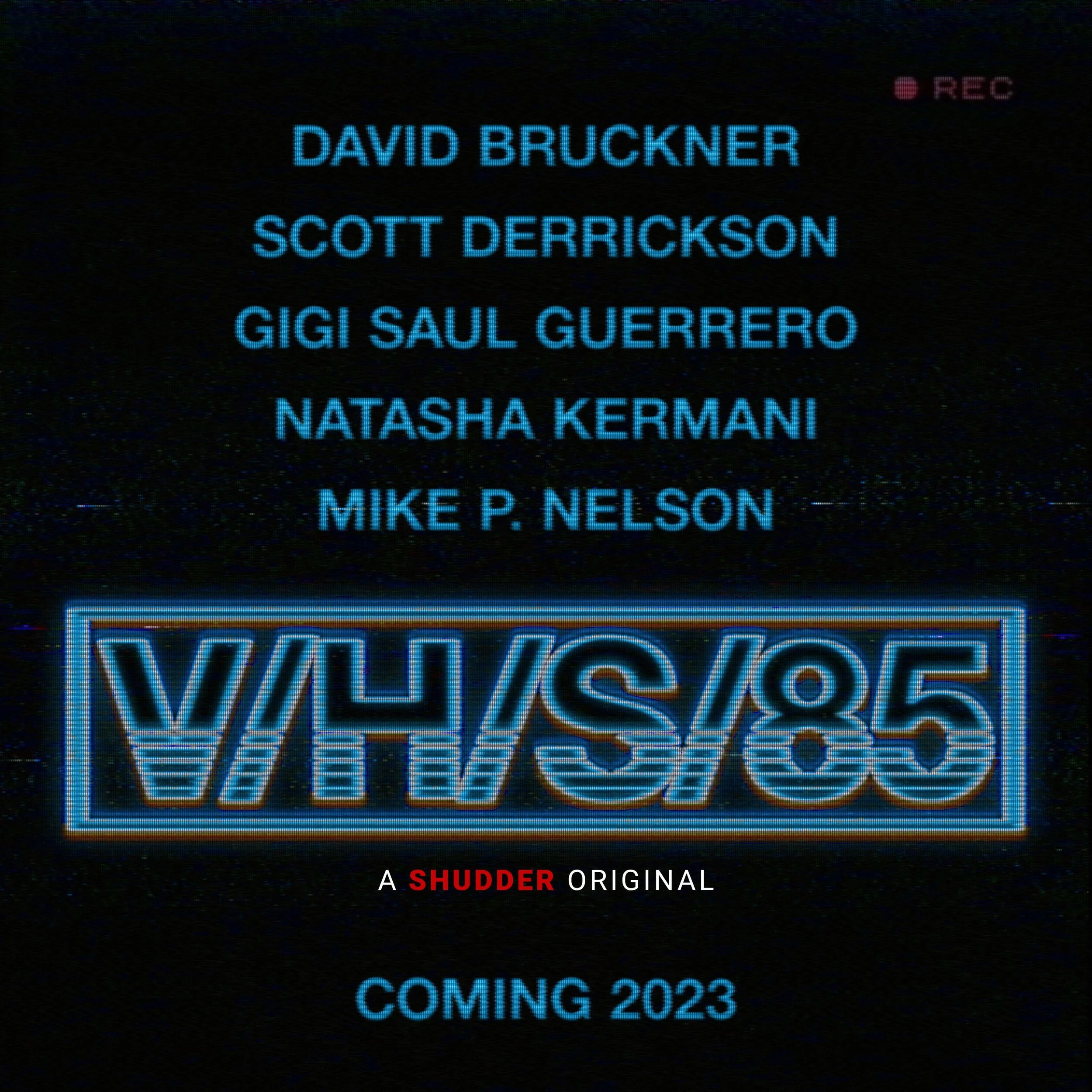[News] Shudder Greenlights V/H/S/85 with a FANTASTIC Group of Filmmakers