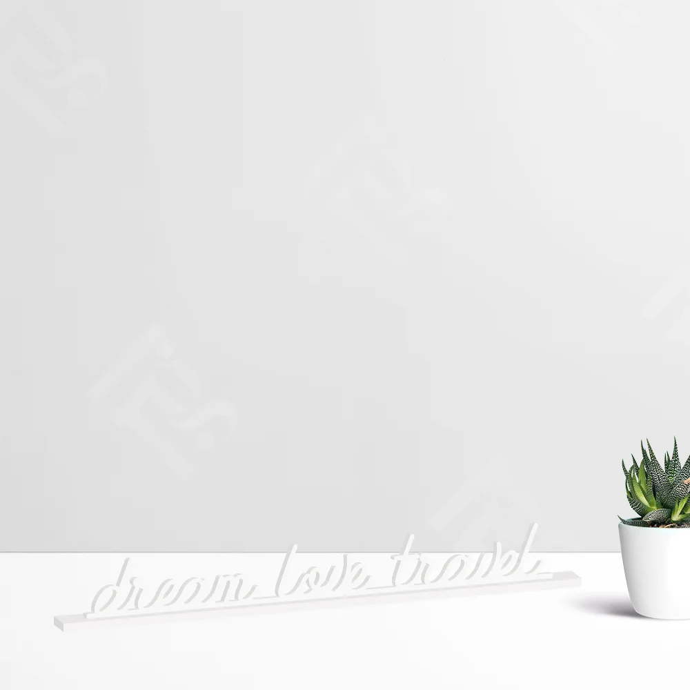 Dream Love Travel White.jpg