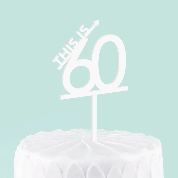 05_May_Cake_Topper_This_Is_60.jpg