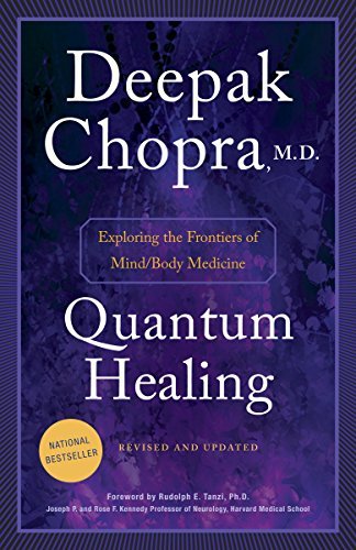 Quantum Healing - Deepak Chopra