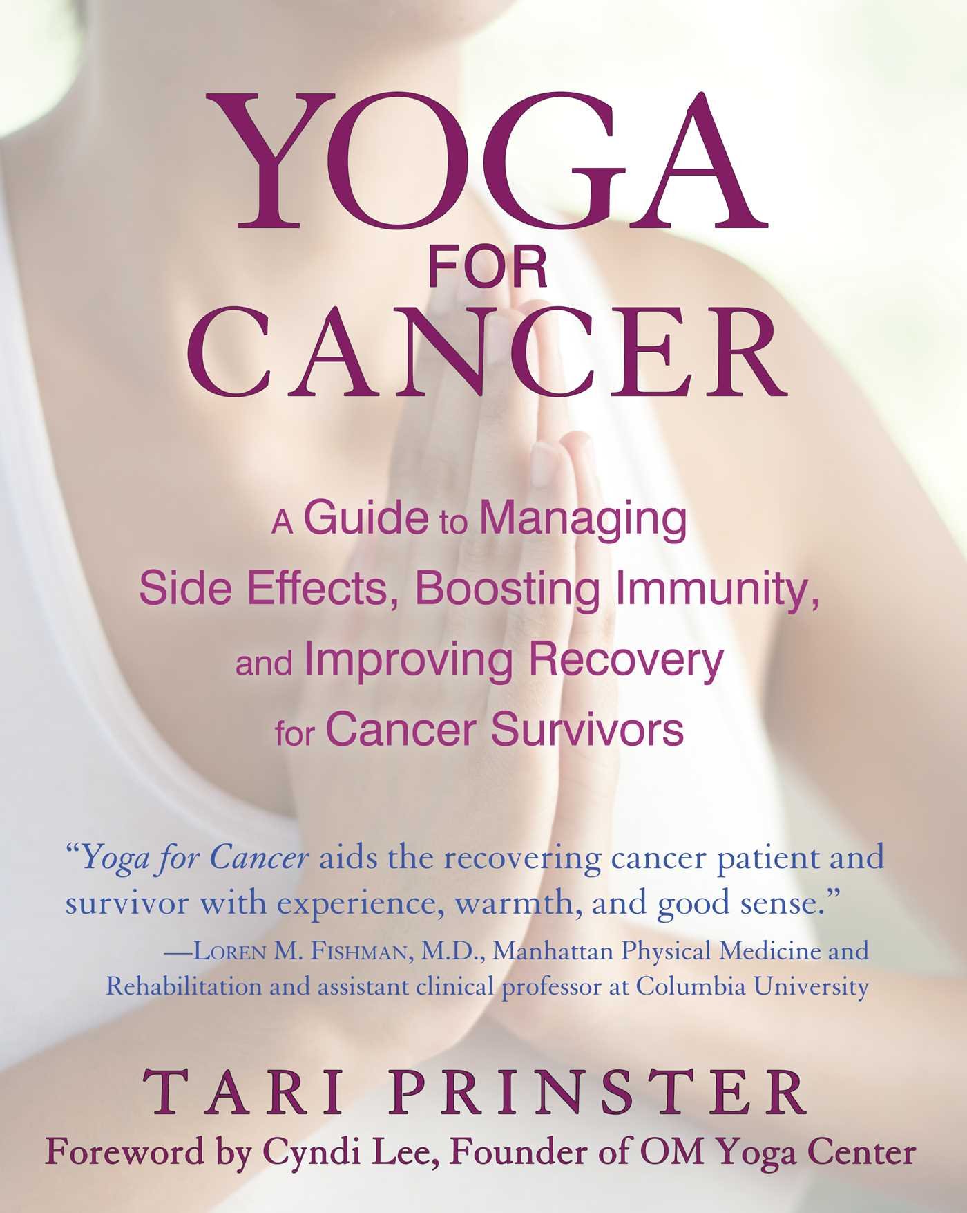 Yoga for Cancer - Tari Prinster 