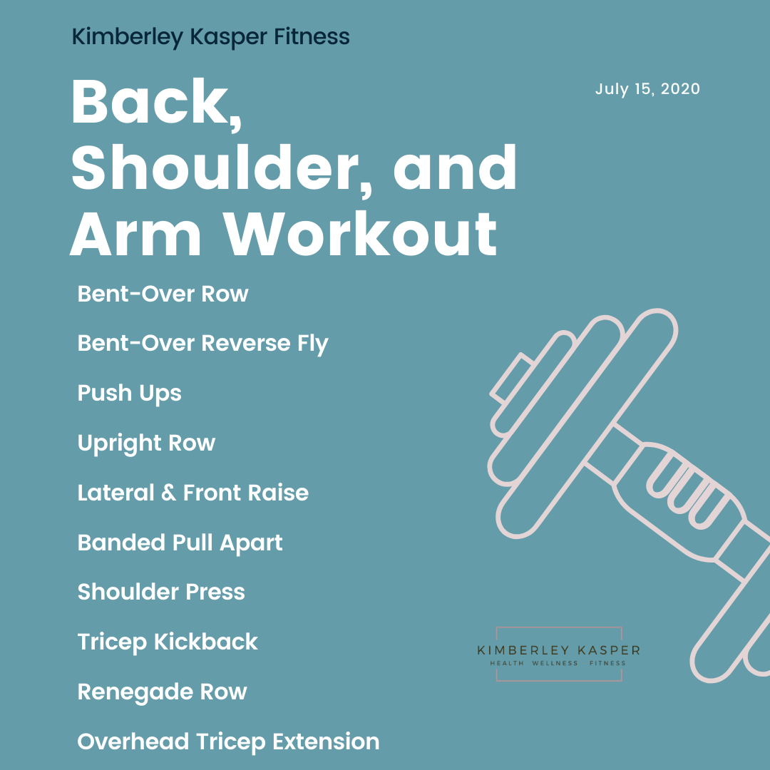 Workout Wednesday! Back, Shoulders and Arms — Kimberley Kasper Health,  Wellness, Fitness
