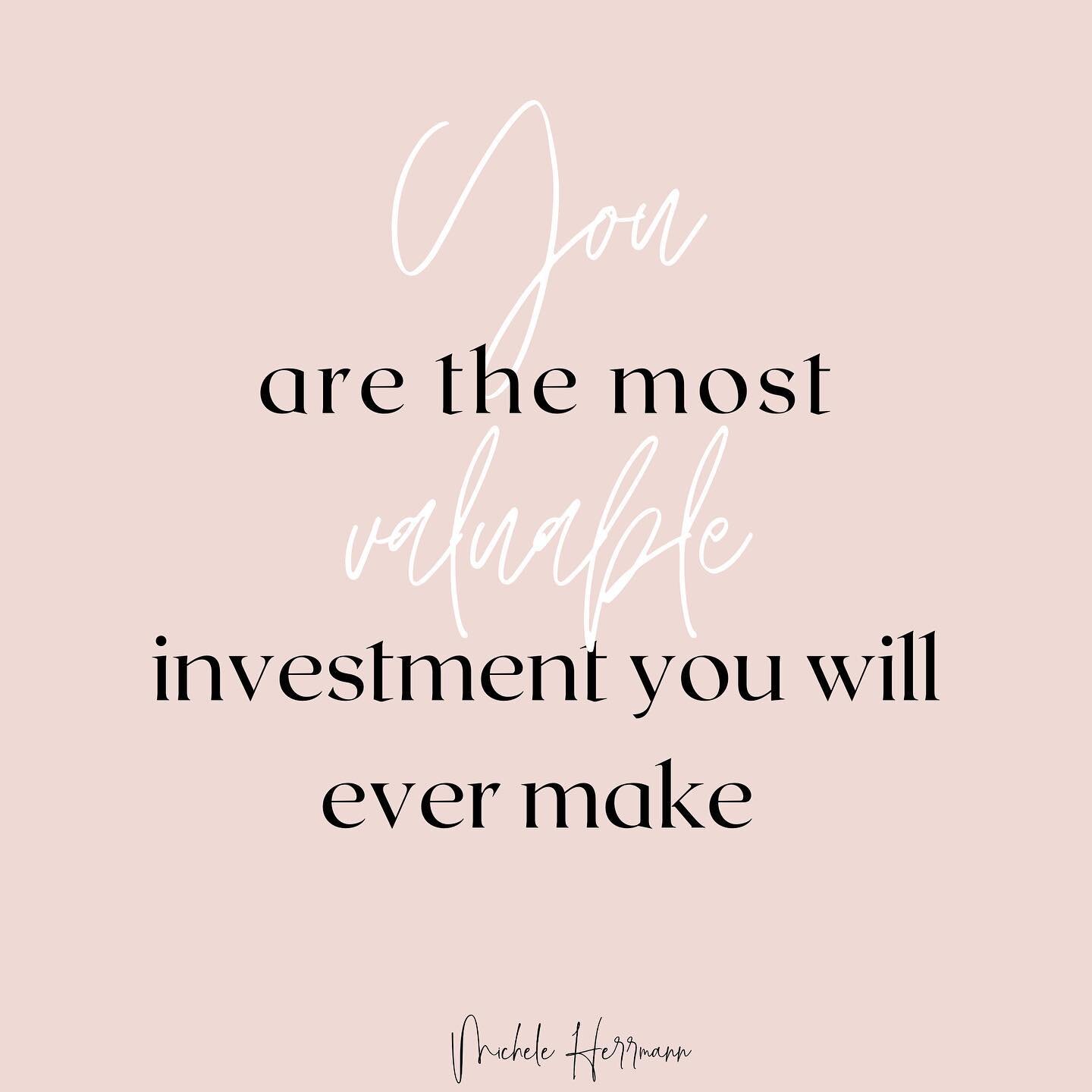 Are you treating yourself like your most valuable asset? ⁣
⁣
I know, you&rsquo;re probably thinking that there are a million *other* things that you need to invest in right now. You may be thinking about more soccer lessons for your kids, that new ga