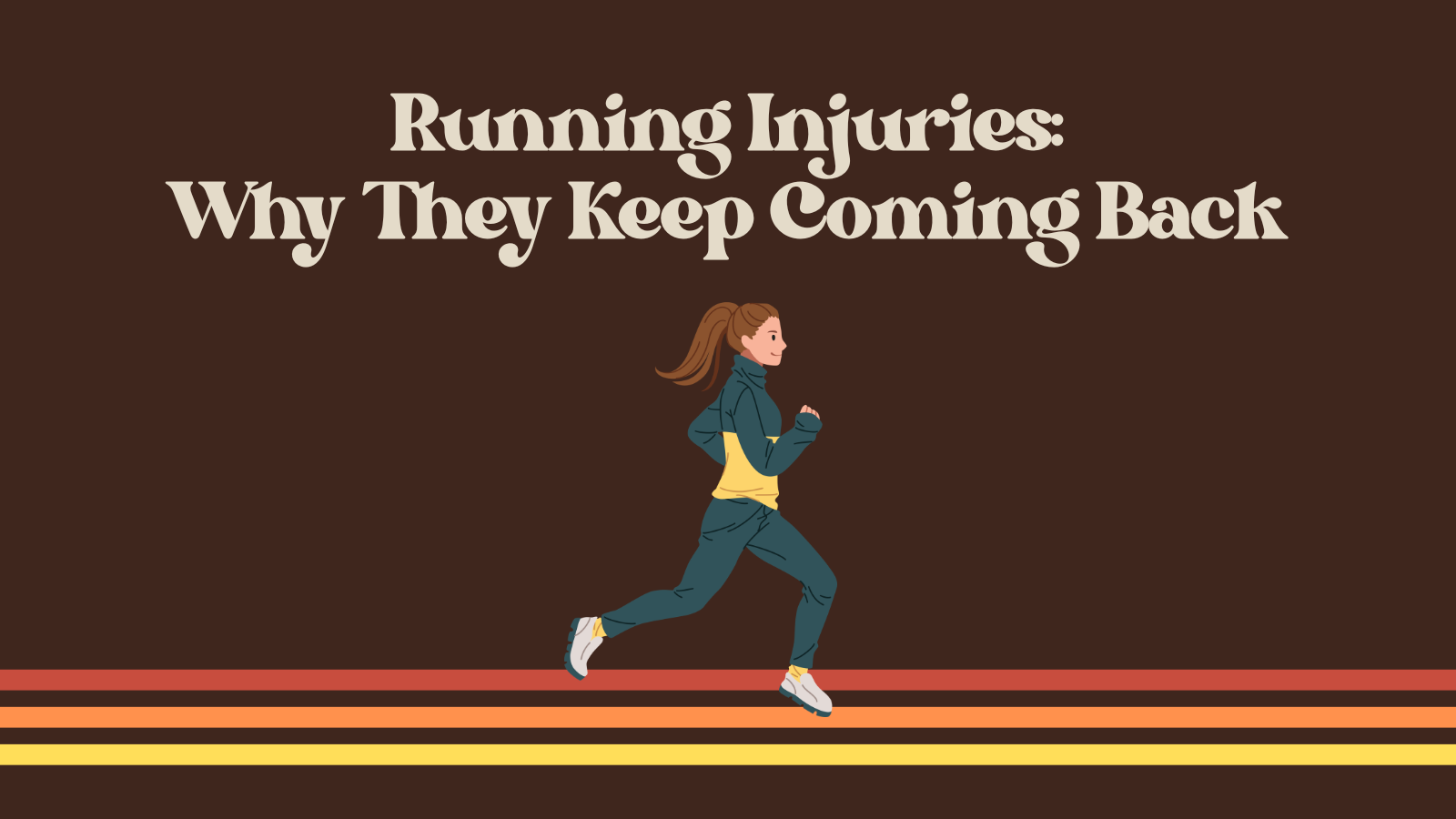 Running Injuries: Why They Keep Coming Back &amp; Tips On How To manage them