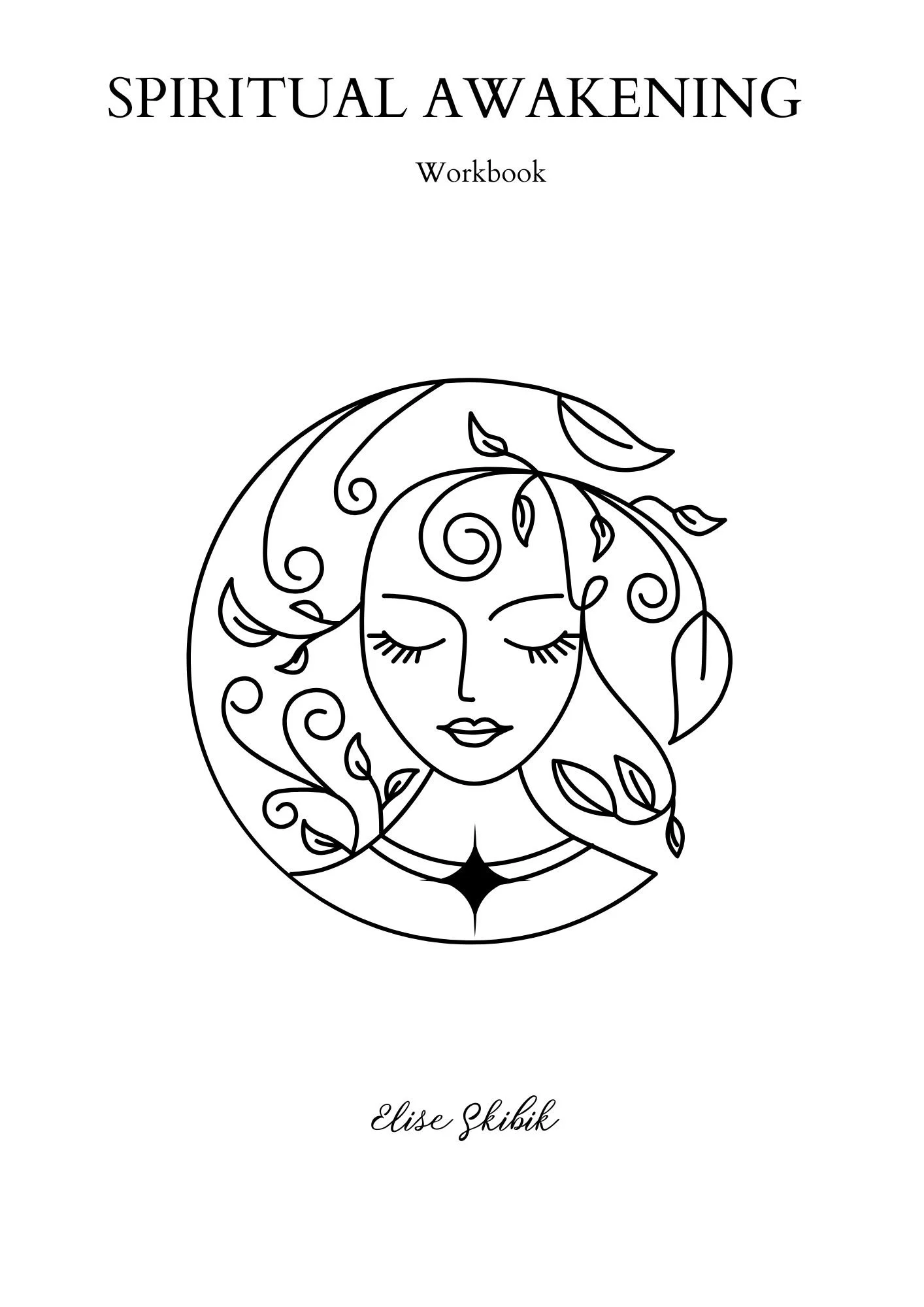 Spiritual awakening workbook
