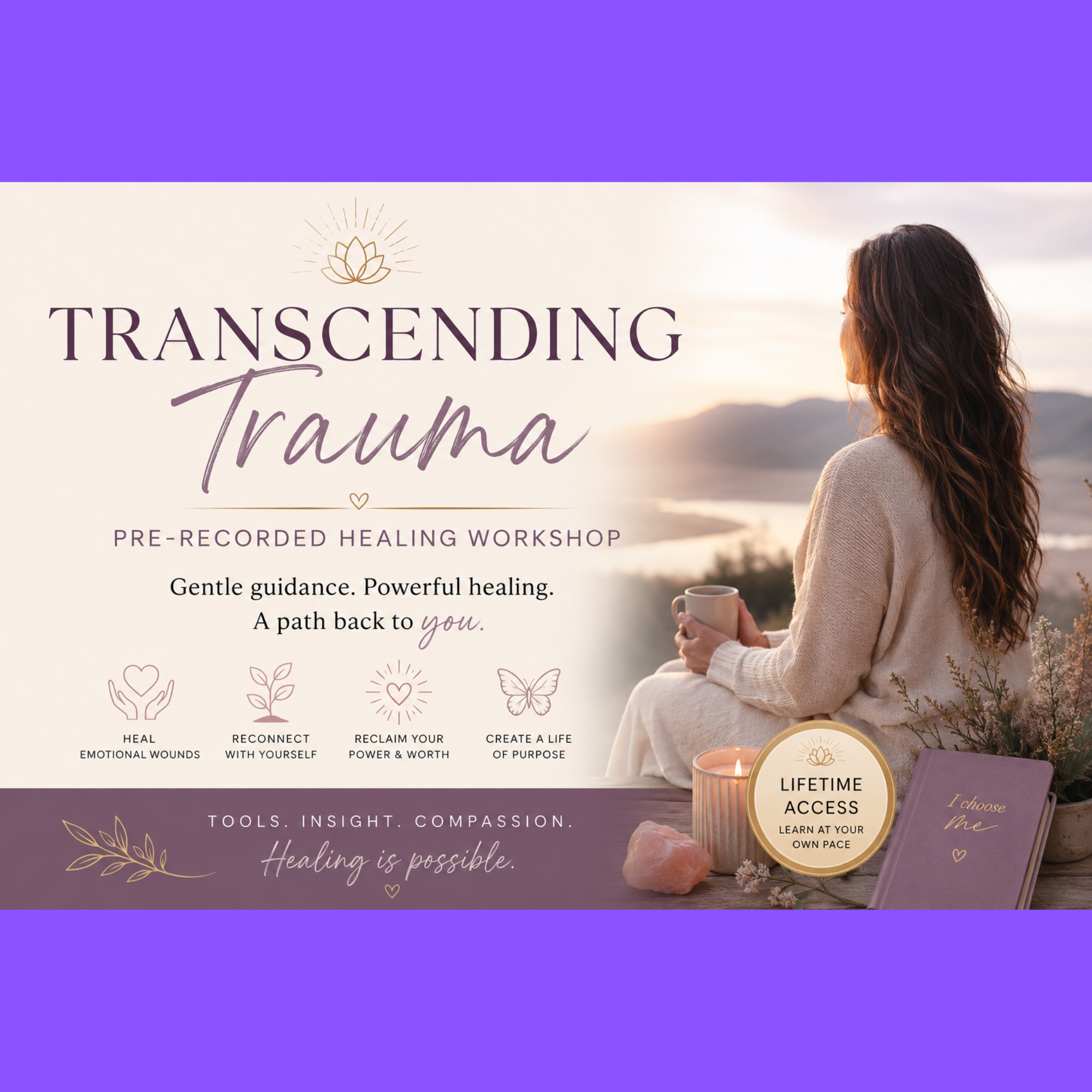 Transcending Trauma Pre-Recorded Healing Workshop