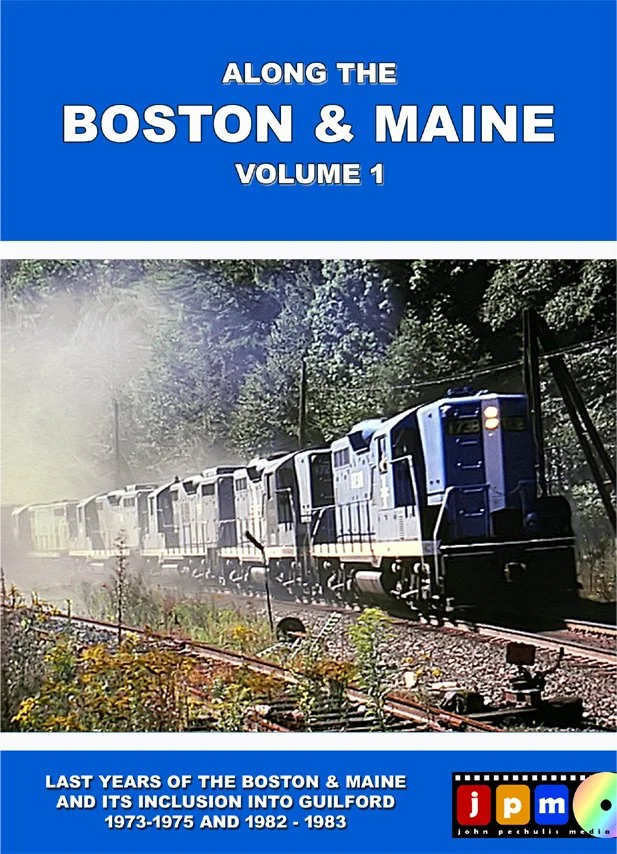 Along the Boston & Maine Volume 1