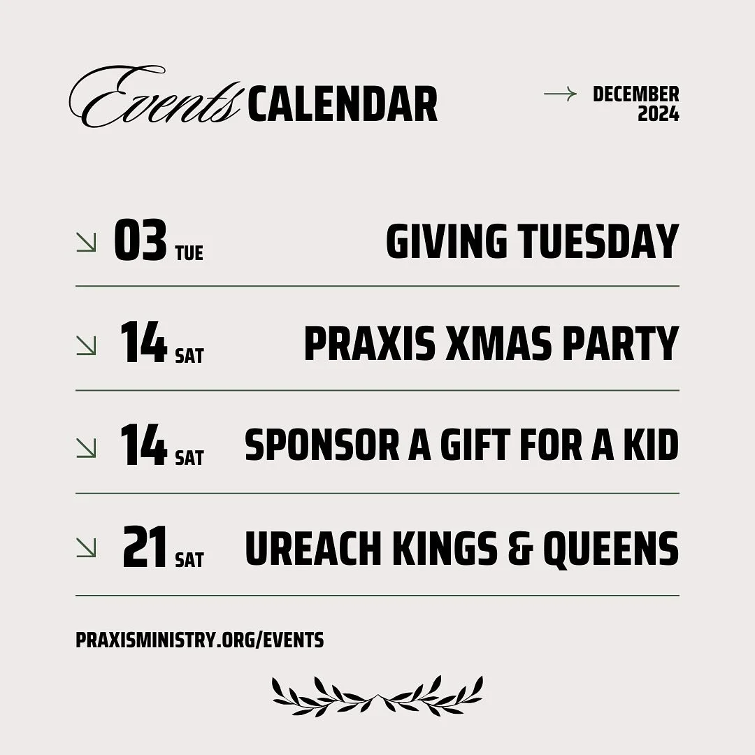 🎄 DECEMBER EVENTS:

1. Praxis Christmas Party - Dec 14!
Join us at the UReach Caf&eacute; for an evening of food, games, and live music. Dress in your best formal banquet attire! Tickets are $10 (includes catering), so be sure to sign up before they
