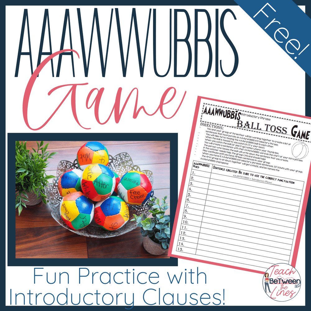 AAAWWUBBIS Introductory Phrases Ball Toss Game — Teach BeTween the Lines