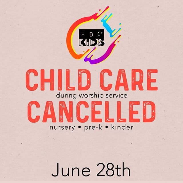 Due to the rise in covid cases and the rise in potential contact with covid cases, we are cancelling child care beginning this Sunday. We will keep parents and volunteers updated on any changes with FBC Kids. Thank you for understanding and for your 