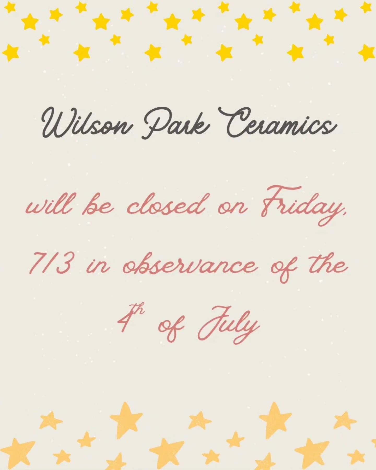 FYI! We are closed tomorrow in observance of the 4th of July! There's no camp and open studio!

#cityofcupertino #bayarea #wilsonparkceramics #closed